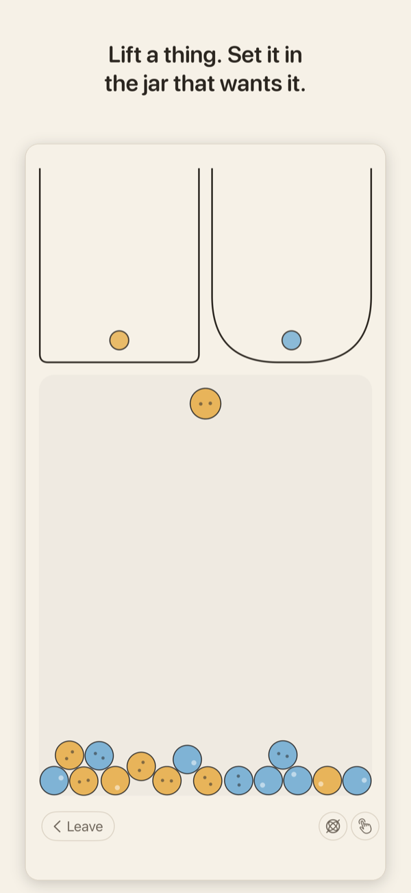 Lift a thing. Set it in the jar that wants it.